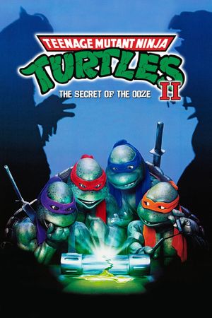 Teenage Mutant Ninja Turtles II: The Secret of the Ooze's poster