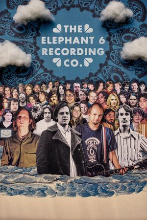 The Elephant 6 Recording Co.'s poster