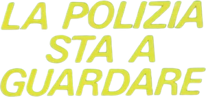 La polizia sta a guardare's poster