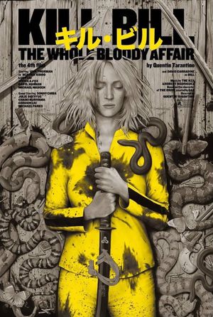 Kill Bill: The Whole Bloody Affair's poster