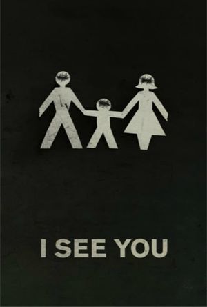 I See You's poster