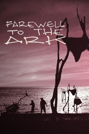 Farewell to the Ark's poster