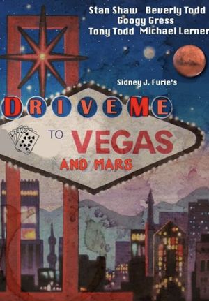 Drive Me to Vegas and Mars's poster image