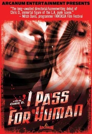 I Pass for Human's poster