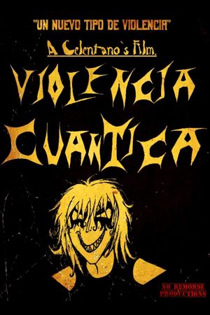 Violencia Cuántica's poster