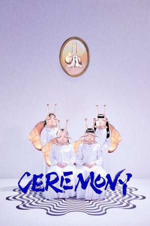 Ceremony's poster