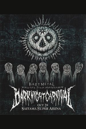 BABYMETAL - Dark Night Carnival's poster