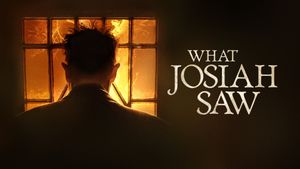 What Josiah Saw's poster