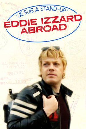 Je Suis A Stand-up – Eddie Izzard Abroad's poster