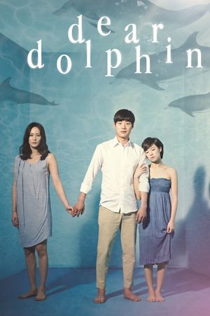 Dear Dolphin's poster