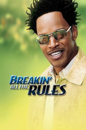 Breakin' All the Rules's poster