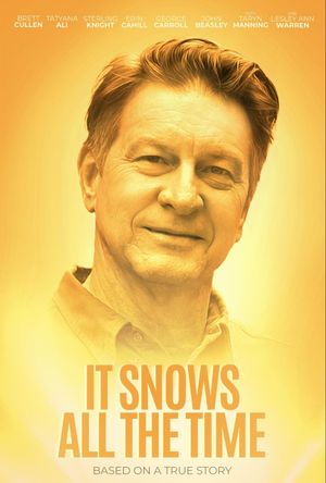 It Snows All the Time's poster