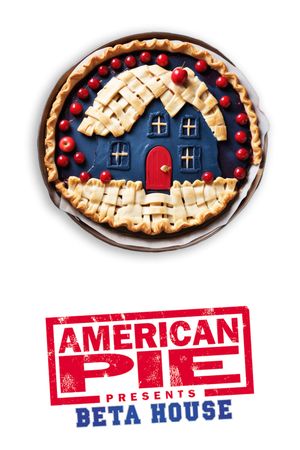 American Pie Presents: Beta House's poster