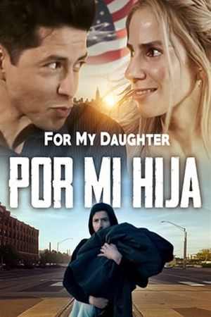 Por Mi Hija's poster