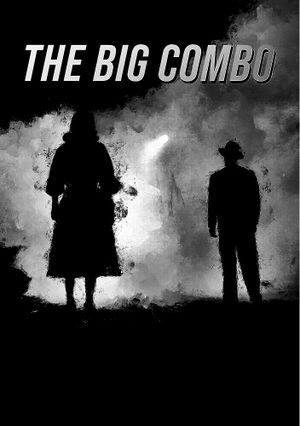 The Big Combo's poster