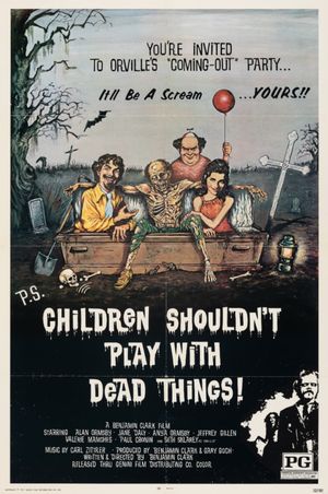 Children Shouldn't Play with Dead Things's poster