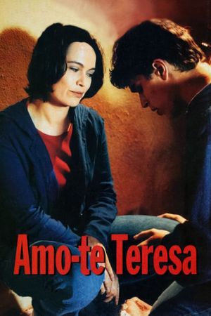 Amo-te Teresa's poster