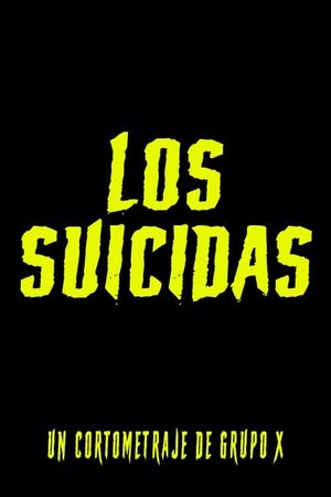 Los Suicidas's poster