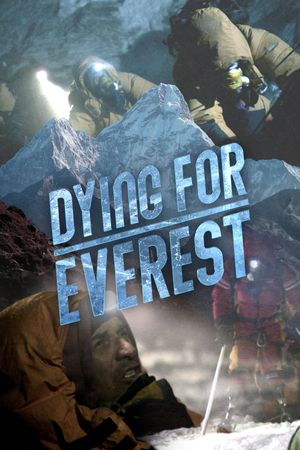 Dying for Everest's poster image