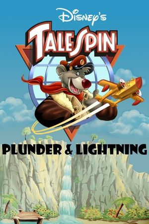Talespin: Plunder & Lightning's poster