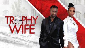 Trophy Wife's poster