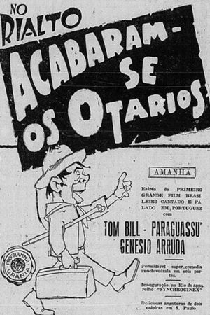 Acabaram-se os Otários's poster
