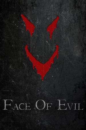 Face of Evil's poster