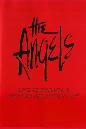 The Angels: Live at Narara & Beyond Salvation's poster