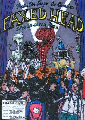 Faxed Head: From Coalinga to Osaka (Live in Japan 1995)'s poster