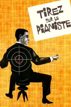Shoot the Piano Player's poster