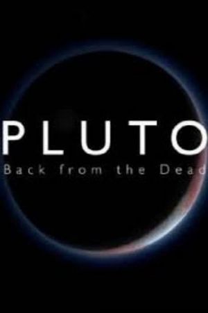 Pluto: Back from the Dead's poster
