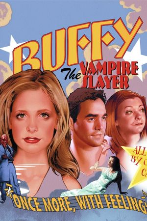 Buffy the vampire slayer: once more, with feeling's poster