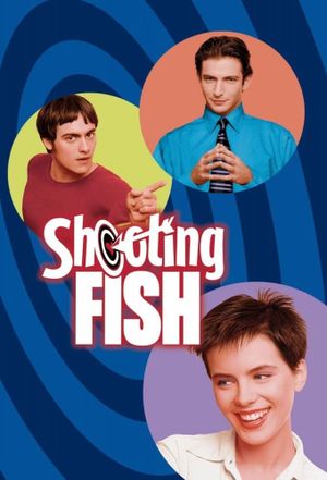 Shooting Fish's poster