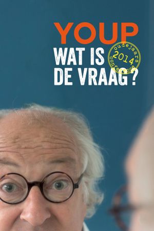 Youp van 't Hek: Wat is de vraag?'s poster