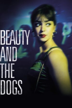 Beauty and the Dogs's poster