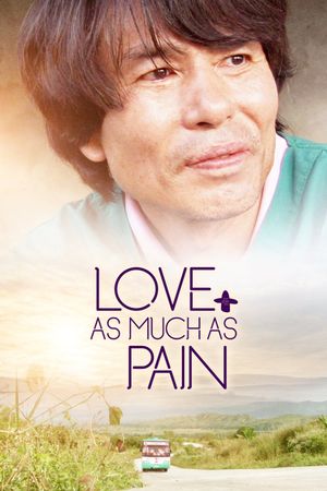 Love as Much as Pain's poster