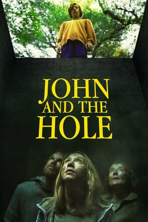 John and the Hole's poster