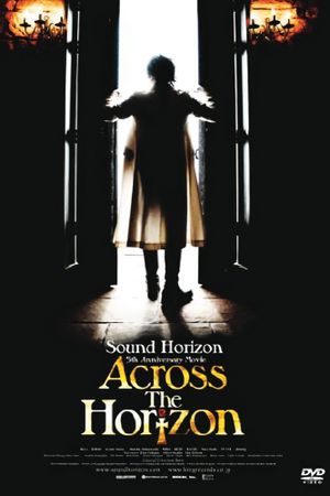 Sound Horizon 5th Anniversary Movie 『Across The Horizon』's poster