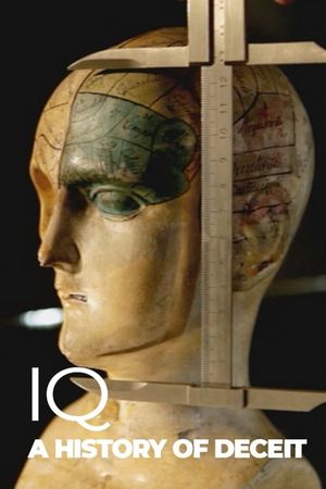 IQ: A history of deceit's poster