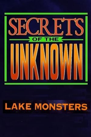 Secrets of the Unknown: Lake Monsters's poster