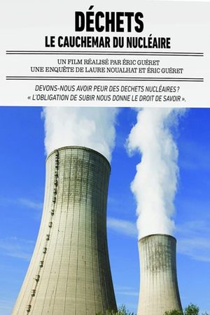 Waste: The Nuclear Nightmare's poster