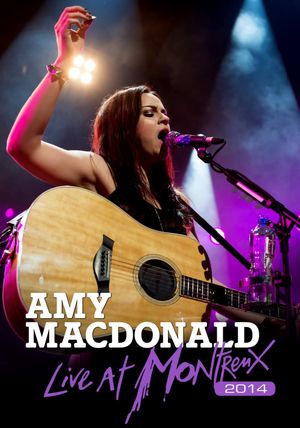 Amy Macdonald: Live in Montreux 2012's poster