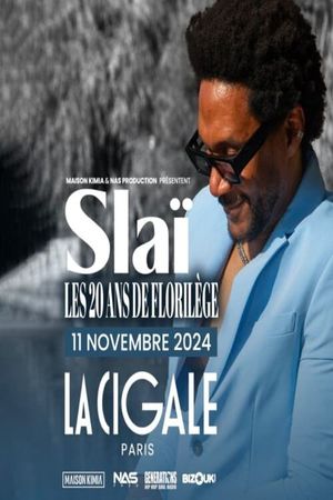 Slaï - Les 20 ans de « Florilège » à La Cigale's poster