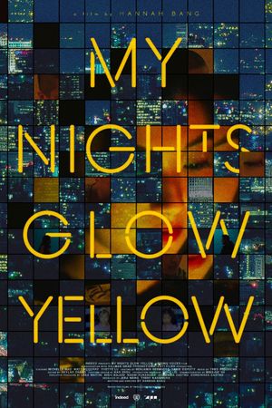 My Nights Glow Yellow's poster