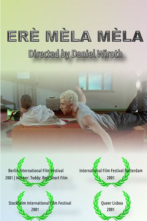 Erè Mèla Mèla's poster