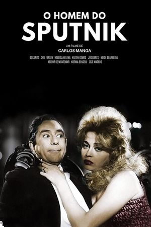 O Homem do Sputnik's poster