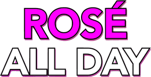 Rosé All Day's poster