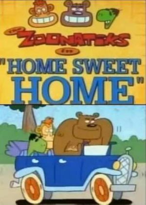 The Zoonatiks in Home Sweet Home's poster image