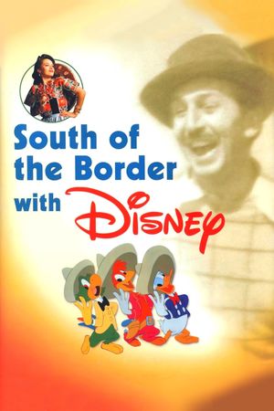 South of the Border with Disney's poster