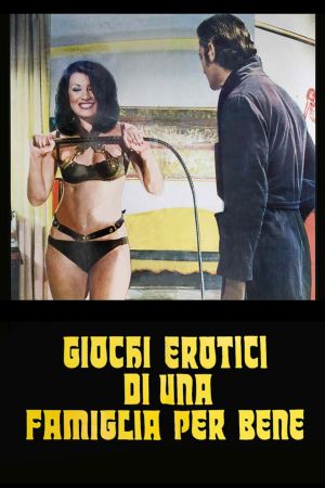 Giochi erotici di una famiglia per bene's poster